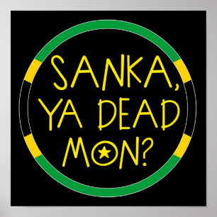 Sanka Ya Dead Mon Cool Runings Poster