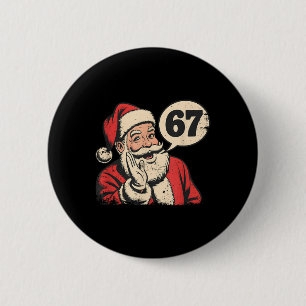 Santa 67 Kerstmis Six Seven Meme  Ronde Button 5,7 Cm