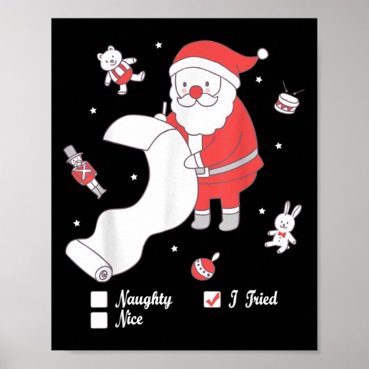 Santa Checking The Nice And Naughty List I Tried Poster (Voorkant)
