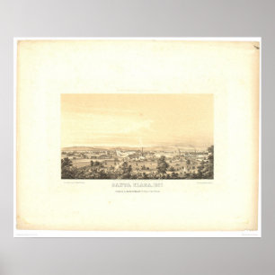 Santa Clara, CA. Panoramische kaart 1856 (1585A) Poster