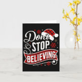 Santa Claus Don't Stop Believing Christmas Letter Kaart (Gele Bloem)