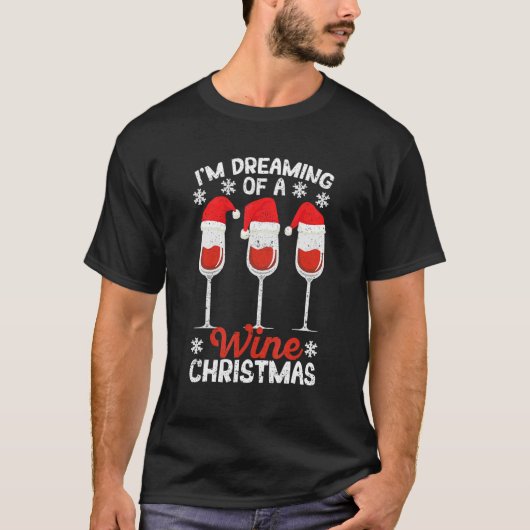 Santa Claus Drinking I'm Dreaming Of A Wine Chris T-shirt (Voorkant)