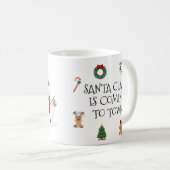 Santa Claus Is Coming To Town Mug (Devant droit)
