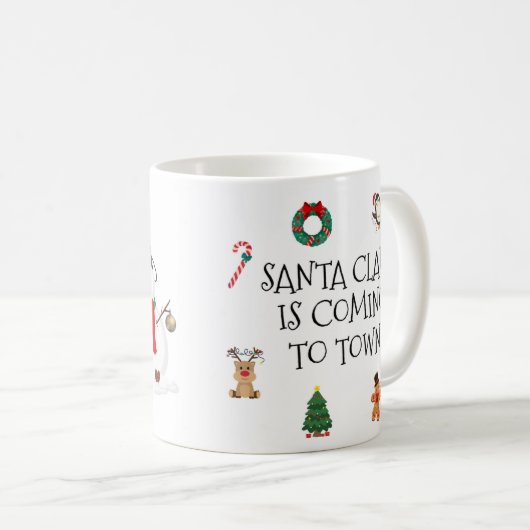 Santa Claus Is Coming To Town Mug (Devant droit)