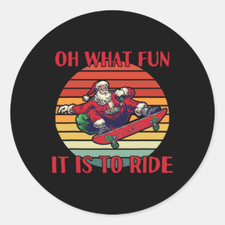 Santa Claus Skateboarding Christmas Oh What Fun Is Ronde Sticker