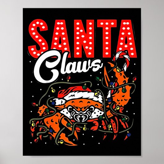 Santa Claws Christmas Funny Crab Lights Holiday Ca Poster (Voorkant)