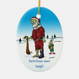 Santa Corpse Funny Zombie Holiday Ornament