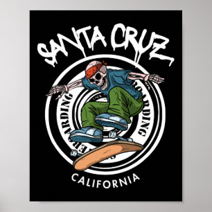 Santa Cruz Skater Laid Back California Skelet Sk Poster