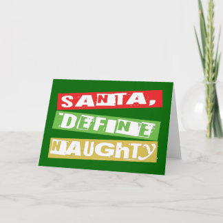 SANTA, DEFINE NAUGHTY FEESTDAGEN KAART