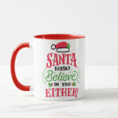 Santa Doesn’t Believe in You Either Funny Christma Mok (Links)