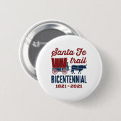 Santa Fe Trail 200 jaar 200 Ronde Button 5,7 Cm (Voorkant /achterkant)