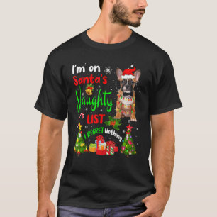 Santa French Bulldog Ik ben op Santa's Naughty Lis T-shirt