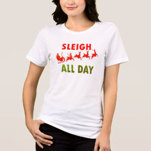 Santa Gezegden Sleigh hele dag Schattigee Vrouwen  Tri-Blend Shirt