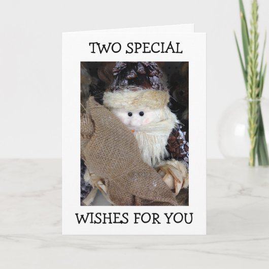 SANTA HEEFT 2 SPECIALE WENSEN VOOR U FEESTDAGEN KAART (Voorkant)