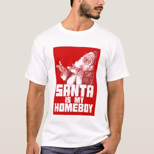 Santa is mijn Homeboy T-Shirt (Voorkant)