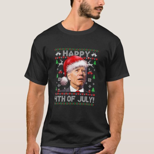 Santa Joe-Biden Happy 4Th Of July-Ugly Christmas S T-shirt
