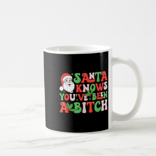Santa Knows You’ve Been A  Koffiemok (Rechts)