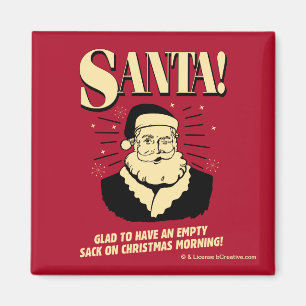 Santa: Lege zak op kerstochtend Magneet