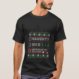 Santa Lijst Stout Lief Kindergarten Leraar Grappig T-shirt