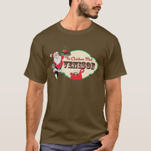 Santa Loves Roasted Venison T-shirt
