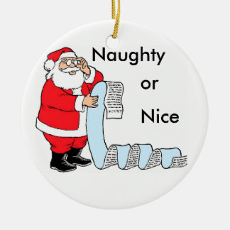 Santa Naughty of Nice Ornament