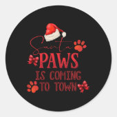 Santa Paws Is Coming To Town Christmas Tygraphy Ronde Sticker (Voorkant)