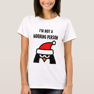 Santa pinguin shirt   Ik ben geen ochtendmens