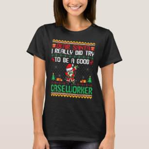 Santa Probeer een goede caseworker te zijn - Grapp T-shirt