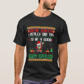 Santa Probeer een goede programma-supervisor Funny T-shirt (Voorkant)