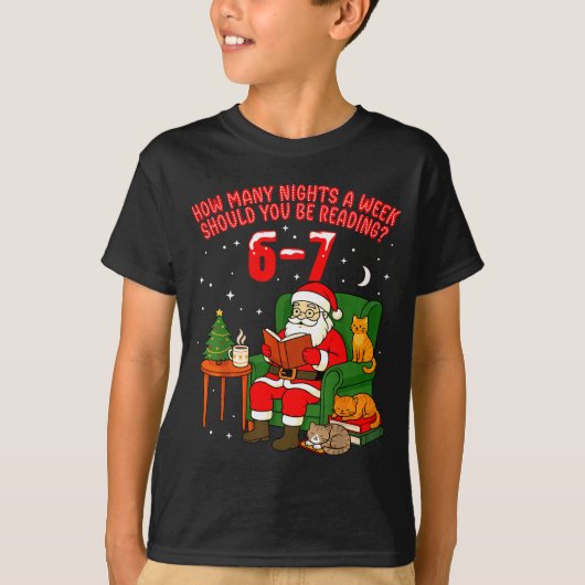 Santa Reading 67 Cat Christmas Six Seven Teacher B T-shirt (Voorkant)