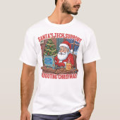 Santa’s Tech Support: Rebooting Christmas Humor T-shirt (Voorkant)