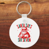 Santa Says Six Seven Viral Funny Santa Saying 6 7 Sleutelhanger (Voorkant)