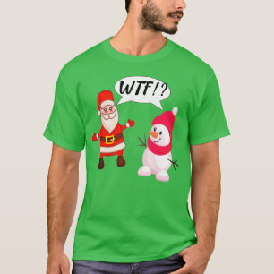 Santa Snowman Surprise WTF kerstHumor T-shirt