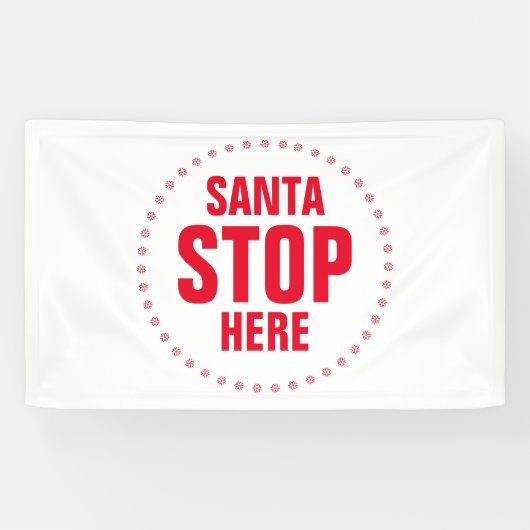 Santa Stop hier rood wit grappig Spandoek (Horizontaal)