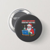 Santa Support Tech s Rebooting Tee Ronde Button 5,7 Cm (Voorkant /achterkant)