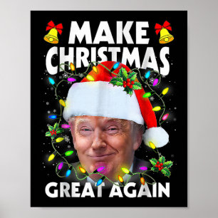 Santa Trump Maak Kerstmis weer Groot lelijke Kerst Poster