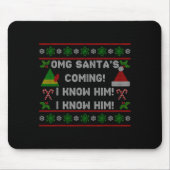 Santa's Coming! I Know Him! Ugly Christmas Sweater Muismat (Voorkant)