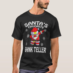 Santa's Favoriete Bank Teller Christmas T-Shirt