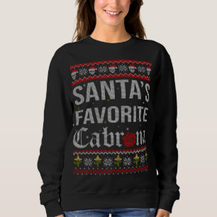 Santa's favoriete Cabrona Funny Mexican Ugly Xmas  Trui