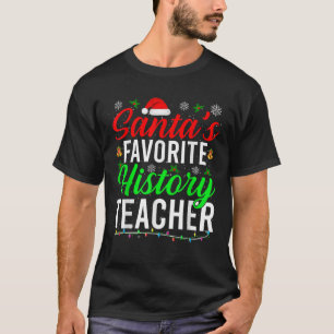 Santa's favoriete geschiedenisleraar Schattigee ge T-shirt