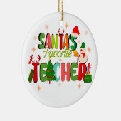Santa's favoriete leraar.Gepersonaliseerde leraar  Keramisch Ornament (Rechts)