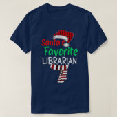 Santas Favoriete Librarian Kerstkerstkerstkerstker T-shirt (Design voorkant)