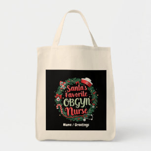 Santa's favoriete OBGYN Nurse traktatie Tote Bag