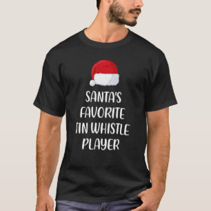 Santas Favoriete Tin Whistle Player Kerstmis T-shirt
