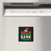 Santa's Favorite Bank Teller Christmas Matching Co Magneet (Insitu (Vaatwasser))