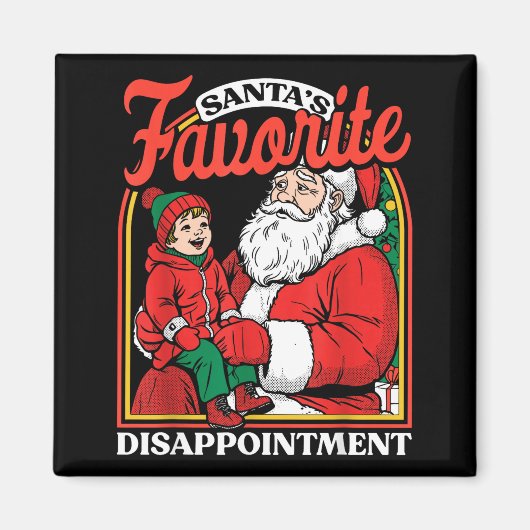 Santas Favorite Disapintment Funny Sarcastic Chris Magneet (Voorkant)