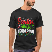 Santa's Favorite Librarian Christmas Library Book T-shirt (Voorkant)