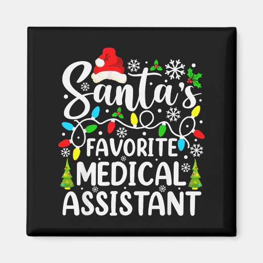 Santa's Favorite Medical Istant Funny Christmas Magneet (Voorkant)