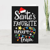 Santa's Favorite Neuro Team Christmas Neurology Nu Kaart (Voorkant)