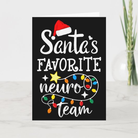 Santa's Favorite Neuro Team Christmas Neurology Nu Kaart (Voorkant)